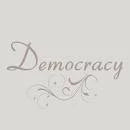 Democracy